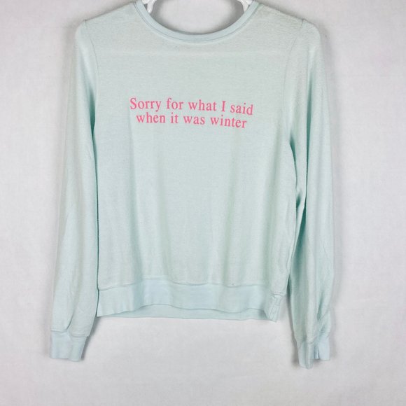 Wildfox Tops - WILDFOX Sorry For What I Said When Sweatshirt